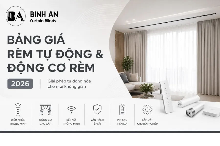 Bảng Giá Rèm Tự Động & Động Cơ Rèm 2026